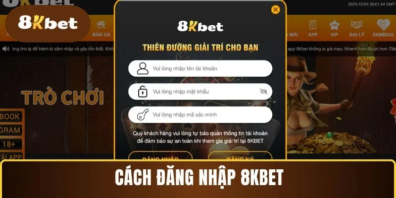 Cách đăng nhập 8KBET