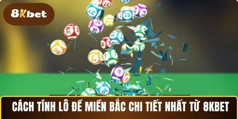 Cách tính lô đề miền Bắc chính xác nhất