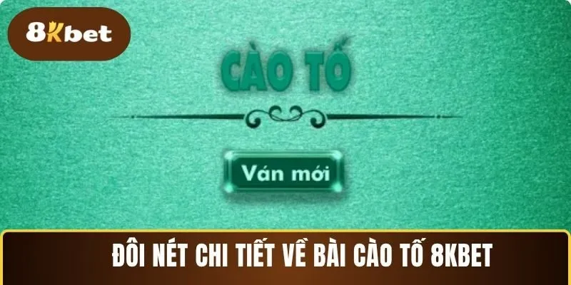 Hiểu đơn giản về bài cào tố 8KBET